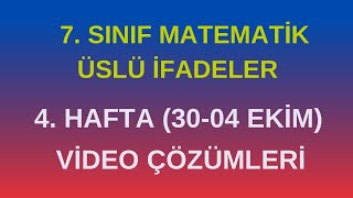 7 SINIF MATEMATİK 4 HAFTA VİDEO ÇÖZÜMLERİ [upl. by Enimasaj]