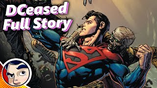 DCeased quotDCs Zombiesquot The Entire Saga  Full Story From Comicstorian [upl. by Econah]