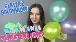 ⭐️ WYZWANIA SUPER SLIME 5  GLUTEK Z BALONIKÓW [upl. by Joktan506]