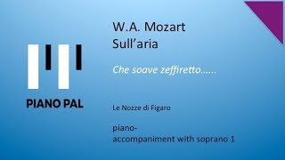 SullAria Mozart Accompaniment with Soprano 1 [upl. by Siroval]