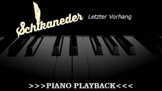 Piano Playback  Letzter Vorhang Schikaneder [upl. by Wendelin]