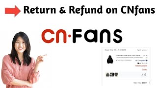 How to Return amp Refund on CNfans [upl. by Lezned]