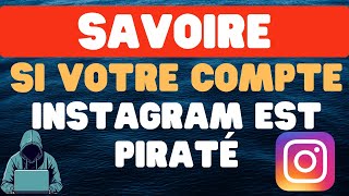 Comment savoir si votre compte Instagram est PIRATÉ [upl. by Annadiana]