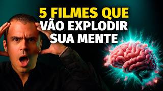 5 filmes psicológicos que vão EXPLODIR SUA MENTE [upl. by Aitrop350]