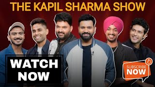 The Kapil Sharma Show  Watch Now  Netflix  Rohit Surya Shivam Arshdeep Axar Cricket Team [upl. by Armstrong]