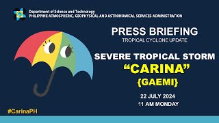 Press Briefing Severe Tropical Storm CarinaPH GAEMI  1100 AM Update July 22 2024  Monday [upl. by Assiled]