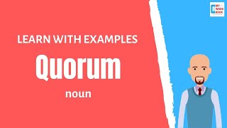 Quorum  Meaning with examples  My Word Book [upl. by Juliann]