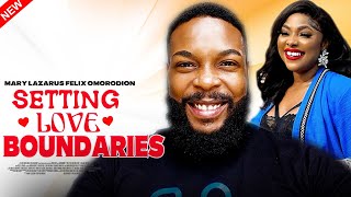 SETTING LOVE BOUNDARIES  LATEST NOLLYWOOD ROMANTIC MOVIE [upl. by Pantheas]