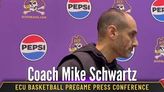 ECU Basketball Coach Mike Schwartz pregame press conference for Thursday’s matchup vs UNCW [upl. by Cyb369]