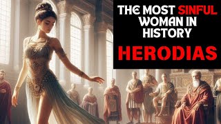 History of Herodias and Salome Dance of Seven Veils  Roman Empire History Explained [upl. by Enerual]