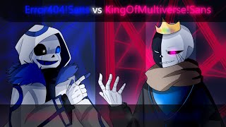 Error404Sans vs KingOfMultiverseSans Animation [upl. by Elder623]