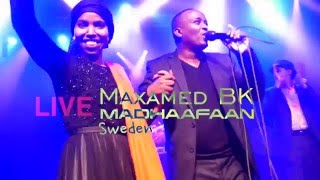 Maxamed Bk  MADHAAFAAN Sweden  HD [upl. by Hettie]