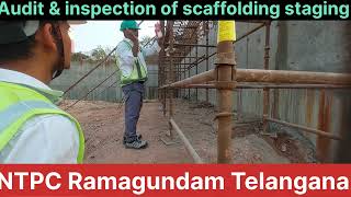 Audit and inspection of scaffolding staging NTPC RamagundamTelangana safetymotivationaltraining [upl. by Zavala]