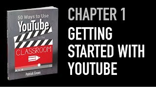 Ch 1 Getting Started With YouTube [upl. by Elocim289]