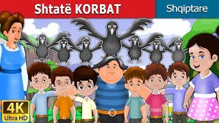 Shtatë KORBAT  The Seven Crows Story in Albanian  AlbanianFairyTales [upl. by Inalaehak]