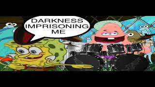 DARKNESS IMPRISONING ME [upl. by Tommy555]