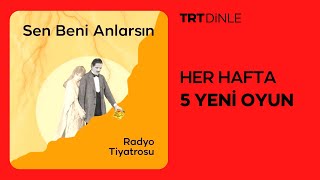 Radyo Tiyatrosu Sen Beni Anlarsın  Romantik [upl. by Emelen4]