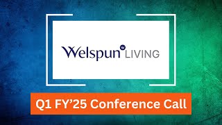 Welspun Living Q1 2025 Conference Call conferencecall concall earningscall welspun welspunindia [upl. by Buddie]