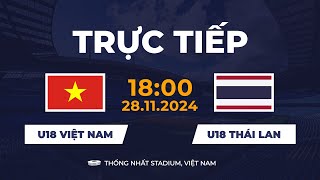 🔴 U18 Việt Nam vs U18 Thái Lan  เวียดนาม  ไทย  Đại Chiến Chấn Động Châu Á [upl. by Gamaliel166]