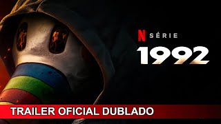 1992 ¦ 2024 ¦ Trailer Oficial Dublado ¦ Minissérie [upl. by Annaiuq]