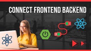 How to Connect Frontend and Backend for Beginners  React Spring boot Api [upl. by Chung533]