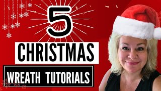 5 DIY CHRISTMAS WREATH TUTORIALS  Step By Step Wreath Making  How To Make Wreaths  Christmas DIY [upl. by Halueb573]