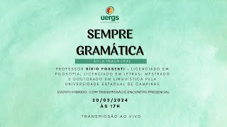 AULA INAUGURAL  quotSEMPRE GRAMÁTICAquot [upl. by Ogir]