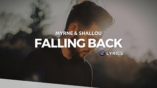 MYRNE Shallou  Falling Back Lyrics [upl. by Arda57]