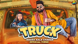 Truck Official Video   Khasa Aala Chahar  New Haryanvi Song 2024 [upl. by Wadsworth171]