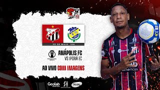 ANÁPOLIS FC X IPORÁ EC  5°9 RODADA BRASILEIRO SÉRIE D [upl. by Htenek]