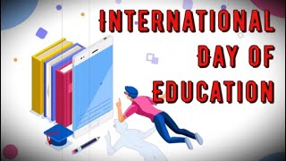 International Day of Education January 24 Activities and How to Celebrate [upl. by Kay]