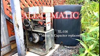 AllOMatic SL100 motor and capacitor replacement [upl. by Arrais265]