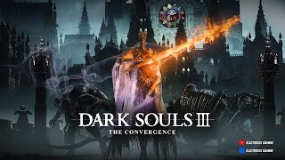 Dark Souls 3 Convergence Chapter 3 Final  Soul Level Max Run [upl. by Binnings734]