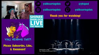 Guy Group Saturdays SHINee quotSherlockquot Live First Time Reaction YHT Reacts [upl. by Alah]