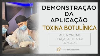 LIVE​ 006  Demonstração da Aplicação da Toxina Botulínica [upl. by Eustis]