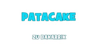 PATACAKE ZU BAKARRIK [upl. by Ursas]