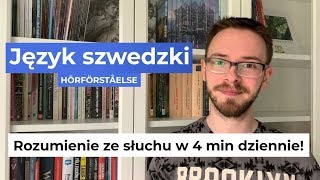 Hörförståelse czyli nauka rozumienia ze słuchu w 4 minuty dziennie  009 Szwedzki start [upl. by Inalem598]