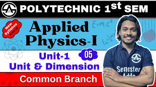 05 Unit1 Unit amp Dimension  New Syllabus 202425  Bteup 1st Semester [upl. by Chud]