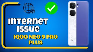 Internet issue IQOO Neo 9s Pro  How to solve internet problems  Internet not working [upl. by Shyamal575]