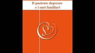 I familiari del paziente depresso [upl. by Onateyac423]