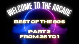 Top 50 Arcade Games of the 90s Part 2 arcadegames [upl. by Spanjian]