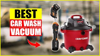 Top 5 Best Vacuum for Car Detailing 2024  Best Wet Dry Vacuum for Car Detailing  Car Wash Vacuum [upl. by Ettenawtna40]