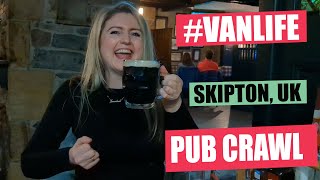 Skipton North Yorkshire Pub Crawl and Stealth Tiny Van Camp [upl. by Prendergast]