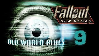 FALLOUT  NewVegas 🚬109  Old World Blues 9 [upl. by Annai517]