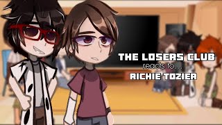 The Losers Club Reacts To Richie Tozier  Angst [upl. by Rabassa]