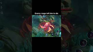 Enemy mage left him to die mlbb mobilelegends mobilelegendsbangbang MobileLegends5v5MOBA [upl. by Vharat]