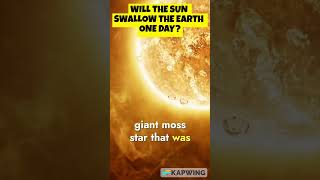 Will the sun swallow the earth one day   Space  Universe  shorts facts [upl. by Redyr]