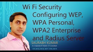 Wi Fi Security  Configuring WEP WPA Personal WPA2 Enterprise and Radius Server [upl. by Cuyler]