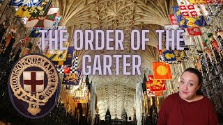 The Most Noble Order of the Garter Past and Present [upl. by Yramanna]