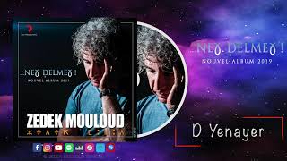 Zedek Mouloud  D Yennayer  Album Neɣ Ḍelmeɣ [upl. by Nynnahs]